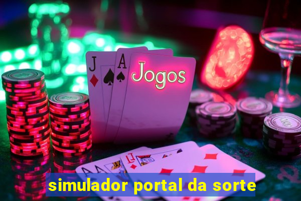 simulador portal da sorte